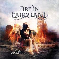 Fire In Fairyland : Lit